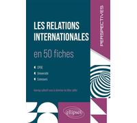 Les relations internationales en 50 fiches - Gilles Jaillot - Ellipses - broché - Essai
