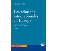 Les relations internationales en Europe, XVIIe-XVIIIe siècles