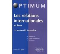 Les relations internationales en livres: Les oeuvres clés à connaître