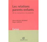 Les relations parents-enfants : De la naissance à la puberté