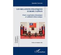 Quentin Couvreur – Les relations politiques Europe‑Taïwan – Essai – Broché