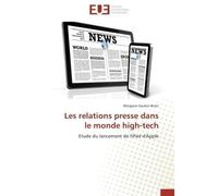 Les relations presse dans le monde high-tech - Gaulon-Brain-M - Universitaires Europeennes - broché - Etude