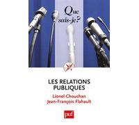 Les relations publiques - Lionel Chouchan - Que Sais-Je - Poche - Etude