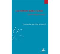 Les relations Québec-Canada Arrêter le dialogue de sourds ? - Pierre Hamel - Peter Lang - broché - Essai