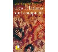 Les relations qui comptent - Jean-François Serres - Labor Et Fides - broché - Témoignage
