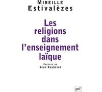 Les religions dans l'enseignement laïque Mireille Estivalèzes (Auteur)
