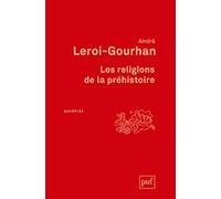 Les religions de la préhistoire: Paléolithique
