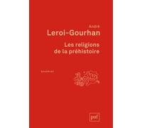 Les religions de la préhistoire: Paléolithique