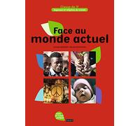 Face Au Monde Actuel 3e - Cahier De Travaux Pratiques