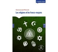 Les religions et les francs-maçons - Emmanuel Pierrat - Le Compas Dans L'oeil - broché - Essai