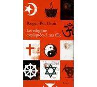 Les Religions expliquées à ma fille - Roger-Pol Droit - Seuil - broché - Document jeunesse