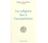 Les Religions Face A L'Oecumenisme