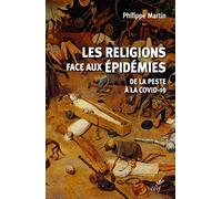 Les religions face aux épidémies - De la Peste à la Covid-19