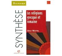 Les religions grecque et romaine - Odile Wattel - Armand Colin - Poche - Etude