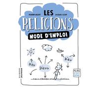 Les Religions mode d'emploi Mode d'emploi - Marion Gillot - La Martiniere Jeunesse - broché - Document jeunesse dès 9 ans