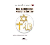 Les religions monothéistes - Didier Reuss-Nliba - A Vol D'oiseaux - broché - Document jeunesse