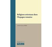 Les Religions Orientales Dans L'espagne Romaine