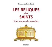 Les reliques des saints une source de miracles