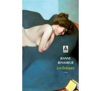 Jeanne Benameur – Les Reliques – Roman – Poche – Actes Sud