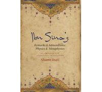 Les "Remarques et Admonitions" d'Ibn Sina, "Physique" et "Métaphysique" : Analyse et traduction annotée