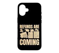 Les remboursements arrivent Saison fiscale Funny Accountant Tax Preparer Coque pour iPhone 16