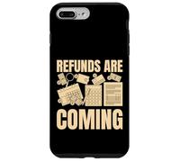 Les remboursements arrivent Saison fiscale Funny Accountant Tax Preparer Coque pour iPhone 7 Plus/8 Plus