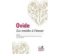 Les Remèdes à l'amour / Les Produits de beauté pour le visage de la femme Ovide (Auteur), Henri Bornecque (Traduction)
