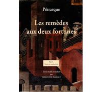 Les Remèdes aux deux fortunes (1354-1366), 2 volumes