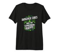 Les remèdes Contre la Gueule de Bois rendent ce léprechaun Heureux Jour de la Saint-Patrick T-Shirt Haut de Gamme