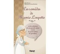 Les remèdes de Mamie Loupette