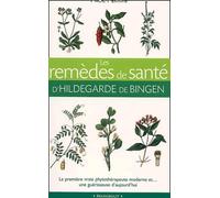 Les remèdes de santé d'Hildegarde de Bingen