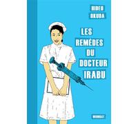 Les remedes du docteur irabu - Hideo Okuda - Wombat - broché - Roman