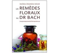 Les Remèdes Floraux Du Dr Edward Bach - Une Promesse Envers Le Divin Qui Est En Soi