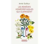 Les remèdes homéopathiques qui guérissent