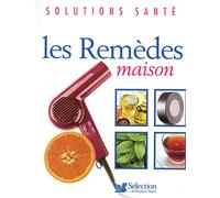 Les Remèdes Maison