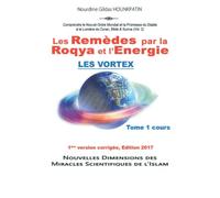 LES REMEDES PAR LA ROQYA ET L'ENERGIE: Les Vortex
