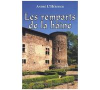 Les Remparts De La Haine