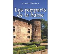 Les remparts de la haine