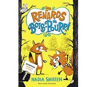 Nadia Shireen – Les renards de Bois-Pourri – Tome 1 – Broché