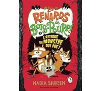 Les renards de Bois-Pourri Nadia Shireen (Auteur), Nadia Shireen (Illustration), Maud Ortalda (Traduction)