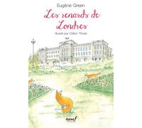 Les renards de Londres - Eugène Green - Ecole Des Loisirs - broché - Roman junior