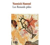 Les Renards pâles - Yannick Haenel - Gallimard - Poche - Roman