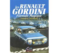 Les Renault Gordini. Formule Magique