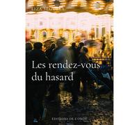 Les rendez-vous du hasard - Liza Séguéla - L'onde Eds De - broché - Roman