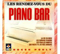 Les Rendez-Vous Du Piano Bar Vol.1