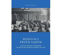 Les renégats devant la cour - Dariusz Burczyk (Literatur, Geschichte auf Polnisch)