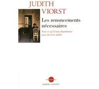 Les renoncements nécessaires - NE Judith Viorst (Auteur), Hélène Collon (Traduction)