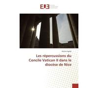 Les répercussions du concile vatican ii dans le diocèse de nice - Marine Sgarbi - Universitaires Europeennes - broché - Livre