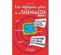 Les Répliques Cultes De La Téléréalite - Saison 2