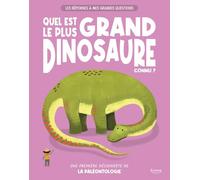Les réponses à mes grandes questions - quel est le plus grand dinosaure connu ?